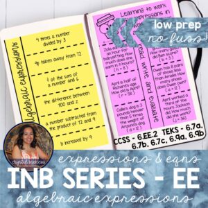 Read, Write, & Evaluate Algebraic Expressions INB (6EE2)