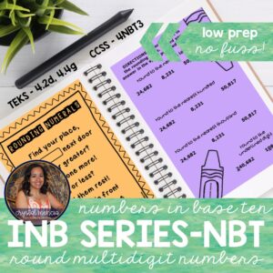4NBT3 Rounding Multidigit Numbers Interactive Notebook Series