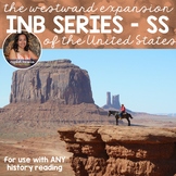 Westward Expansion of the United States Interactive Notebook Series
